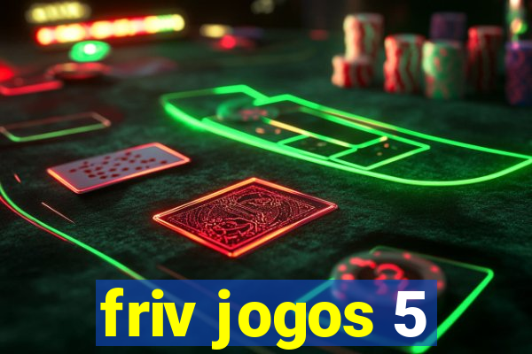 friv jogos 5